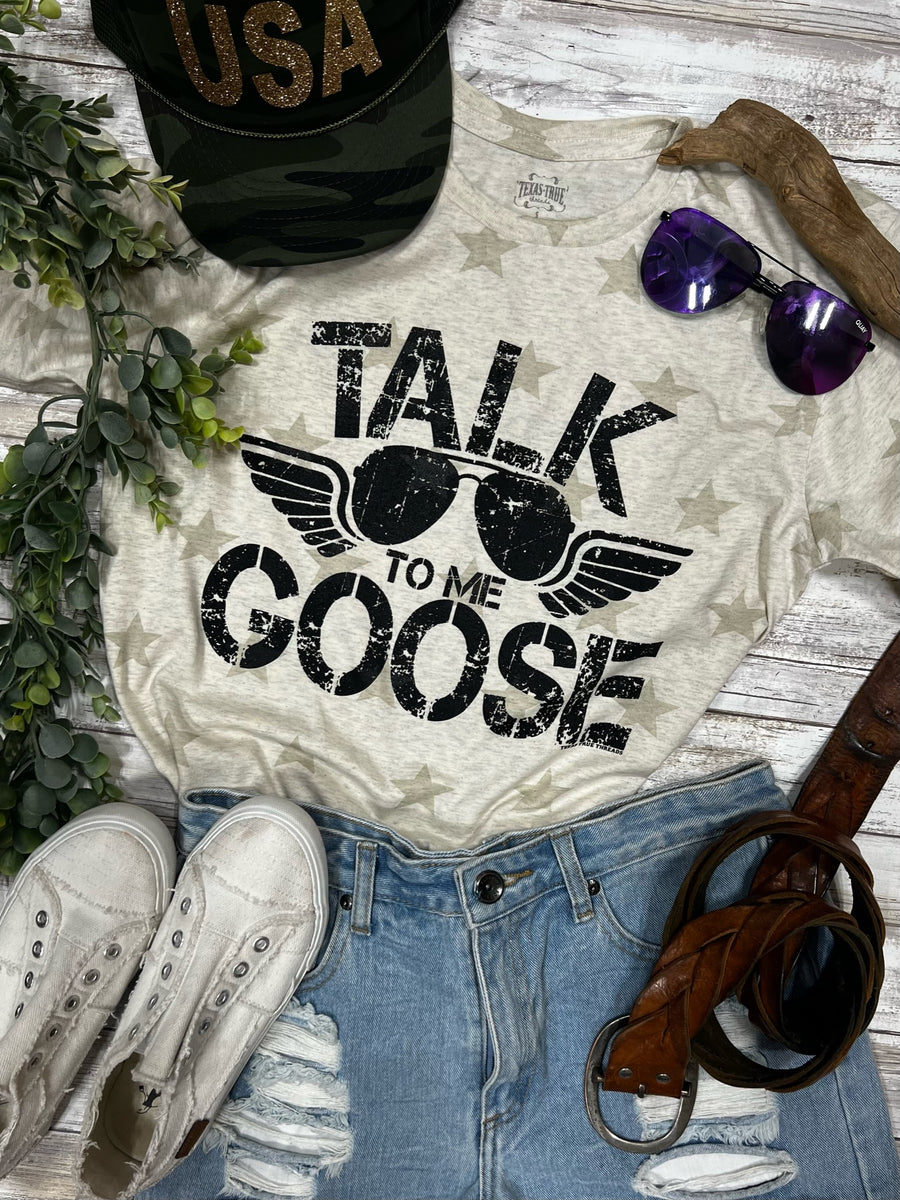 talk to me goose shirt